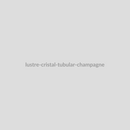 Lustre Cristal Tubular Champagne