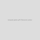 Lâmpada Globo G95 Filamento Âmbar